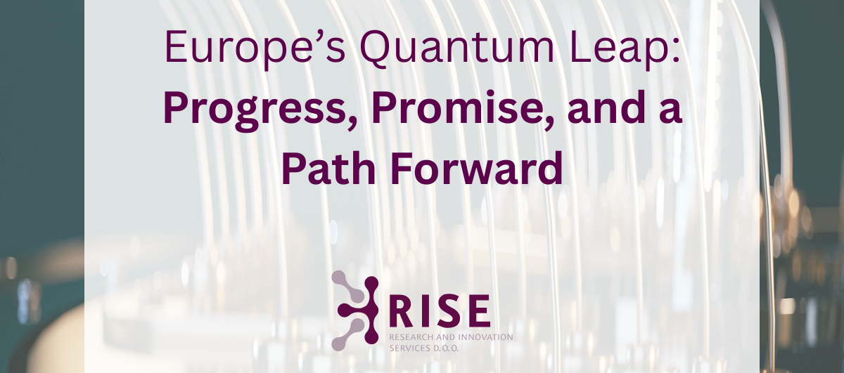 Europe’s Quantum Leap: Progress, Promise, and a Path Forward
